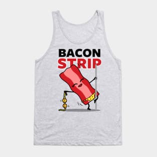 Funny Bacon Stripping Pole Dancing Clever Cartoon For Bacon Lovers Tank Top